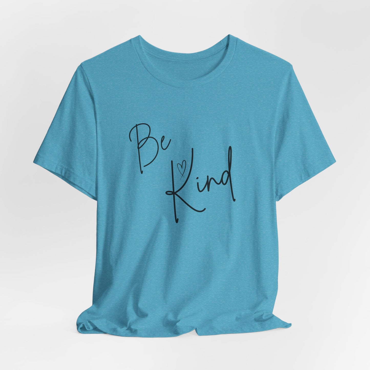 Be Kind Unisex Jersey Short Sleeve Tee - Positive Message T-Shirt