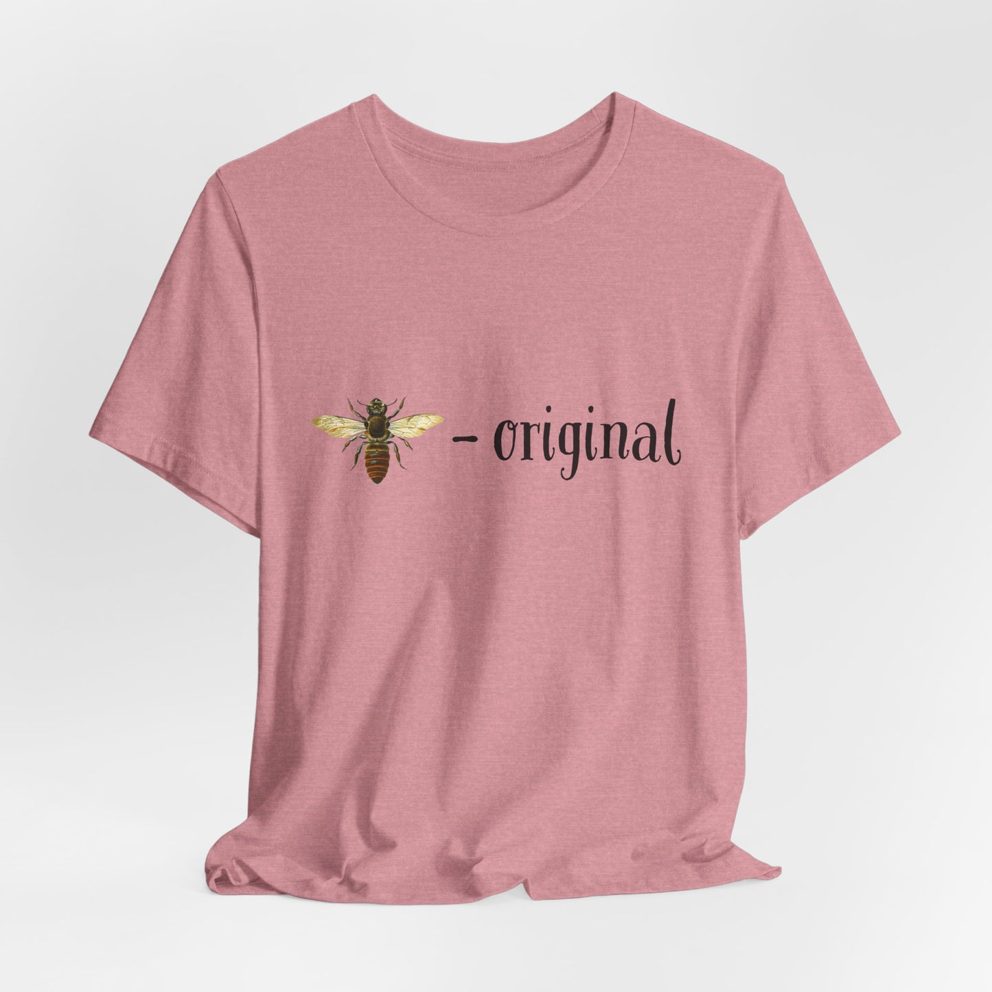 Bee Inspired Original Unisex Jersey Tee - Nature Lover Shirt