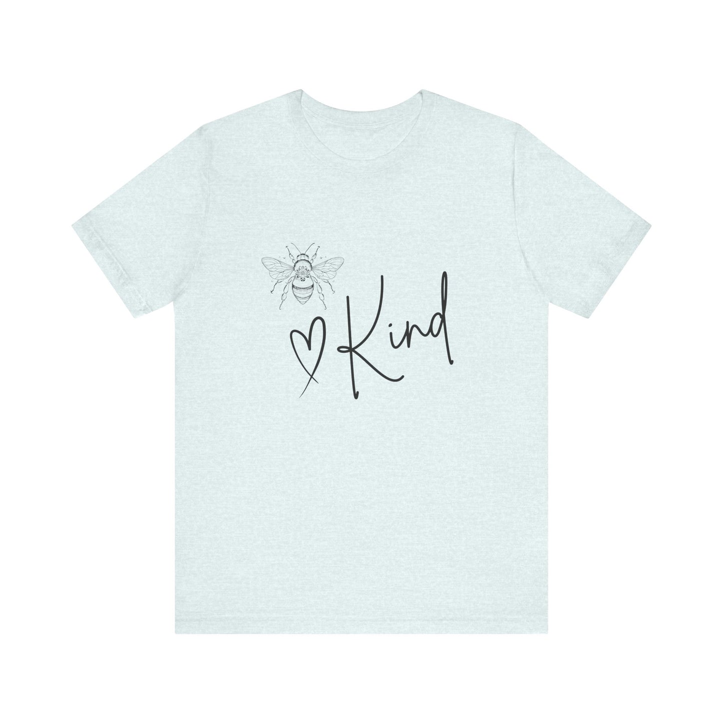 Bee Kind Unisex Jersey Short Sleeve Tee - Positive Vibes Shirt