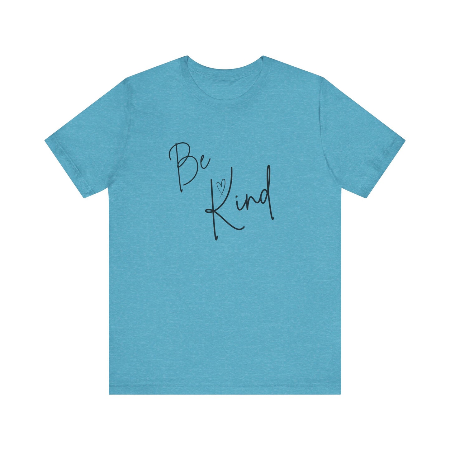 Be Kind Unisex Jersey Short Sleeve Tee - Positive Message T-Shirt