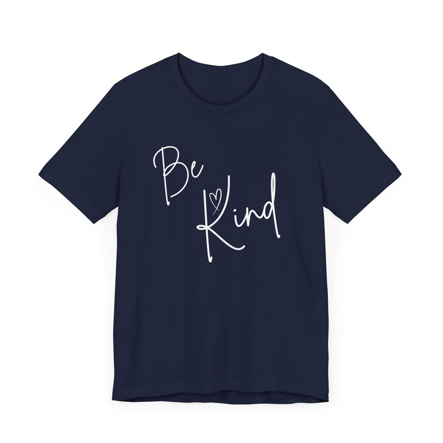 Be Kind Unisex Jersey Tee - Positive Vibes for Everyday Wear