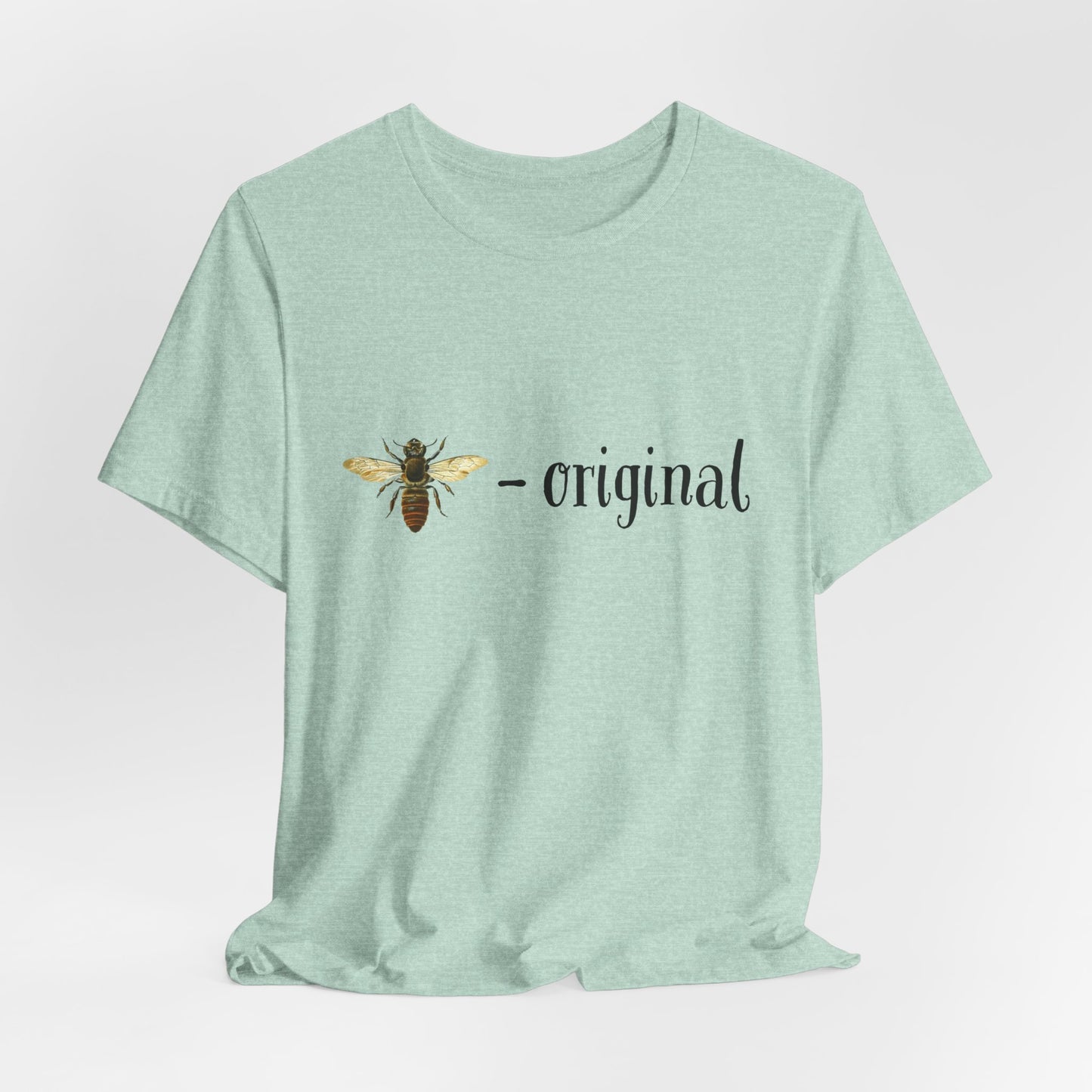 Bee Inspired Original Unisex Jersey Tee - Nature Lover Shirt