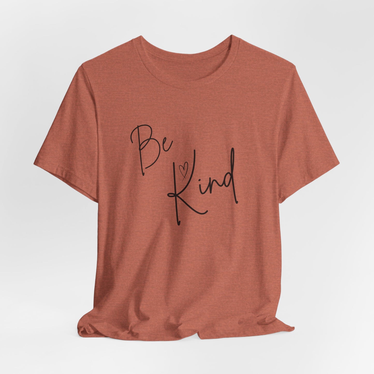 Be Kind Unisex Jersey Short Sleeve Tee - Positive Message T-Shirt