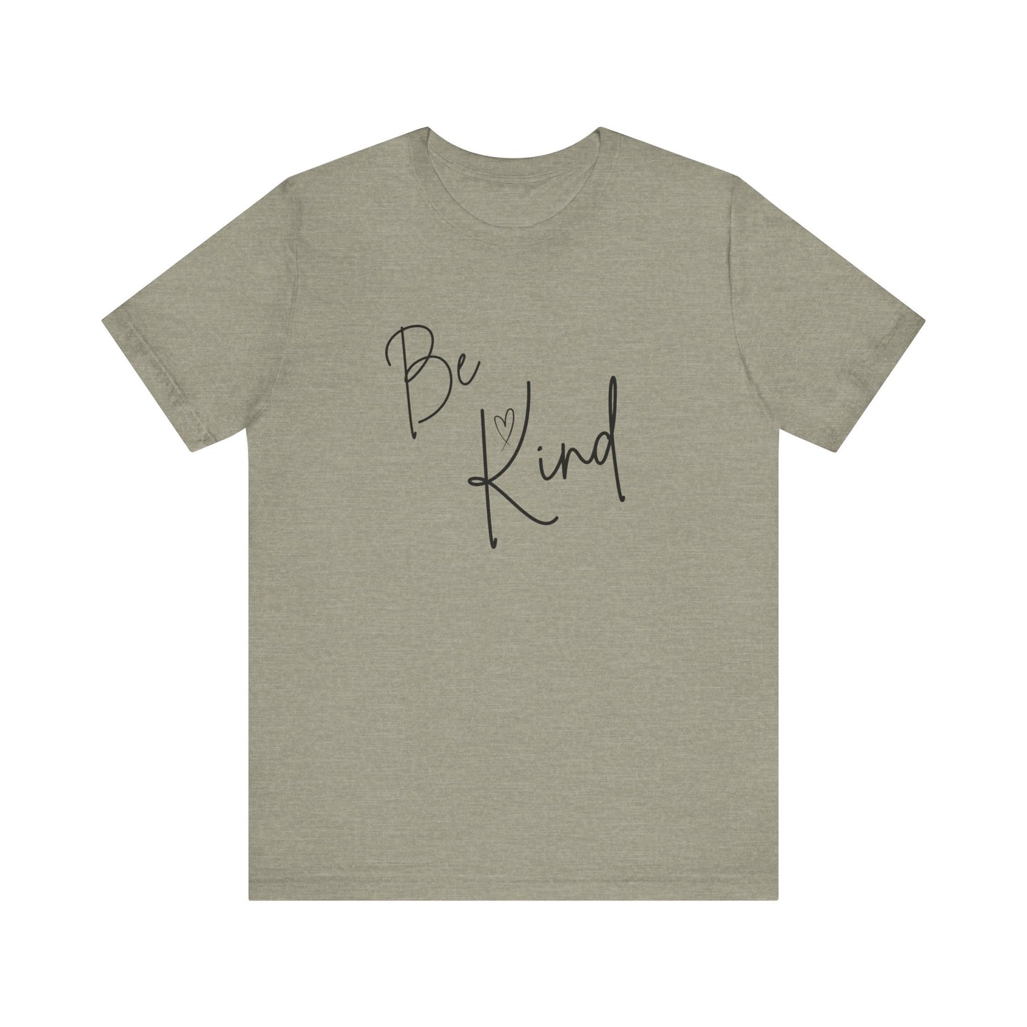 Be Kind Unisex Jersey Short Sleeve Tee - Positive Message T-Shirt